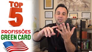 Top 5 profissões que mais conseguem aprovação Green Card em 2024 [upl. by Dexter]