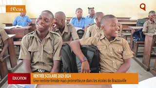 Une rentrée timide mais prometteuse dans les écoles de Brazzaville [upl. by Nellir]