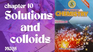 Solutions and colloids chapter 10 Sindh board mcqs Solutions and colloids mcqs Sindh board [upl. by Yeslehc]