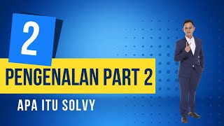 Guide 2  Pengenalan Solvy Part 2 [upl. by Esilana458]