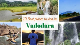 10 Best Places to visit near Vadodara  Vadodara tourist places  Best Monsoon places [upl. by Elish]