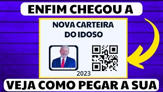 ENFIM CHEGOU A NOVA CARTEIRA DO IDOSO  2023  PASSO A PASSO DE COMO SOLICITAR A SUA E BENEFÍCIOS [upl. by Korff]