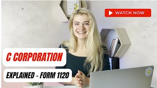 C corporation explained  form 1120 Pros and Cons of C corporation 2024 [upl. by Muhcan161]