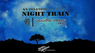 රසායනික ගණනය Day 03  2024 amp 2025 Night Train  Prasanna Baddewithana [upl. by Ibur646]