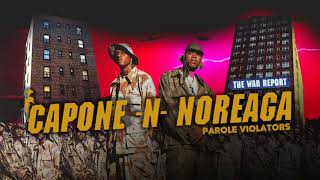 CaponeNNoreaga  Parole Violators [upl. by Boone]