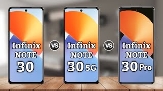 Infinix Note 30 vs Infinix Note 30 5G vs Infinix Note 30 Pro  Price  Review [upl. by Rustice]