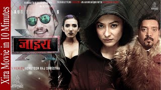 New Nepali Movie 2078  Xira Movie in 10 Minutes Ft Namrata Shrestha Anoop Bikram Pramod Raymon [upl. by Assele49]