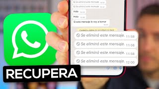 Cómo RECUPERAR mensajes BORRADOS de WHATSAPP HACE MESES [upl. by Aisayn]