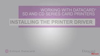 SD360 Installing Entrust printer driver [upl. by Sorgalim665]