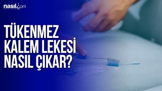 Tükenmez Kalem Lekesi Nasıl Çıkar  Püf Noktaları  Nasilcom [upl. by Burnaby]