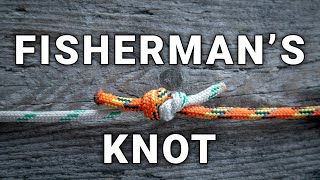 How to Tie a Fisherman’s Knot Quick amp Reliable Bend [upl. by Nylsirk653]