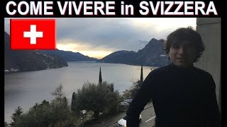 VIVERE e LAVORARE in SVIZZERA   consigli di un italiano che vive a Lugano [upl. by Enihpesoj]