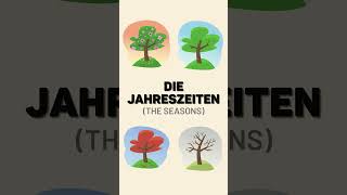 The Seasons 🌞 Die Jahreszeiten 📚 Learn German Vocabulary [upl. by Eux]