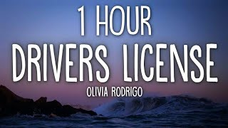 Olivia Rodrigo  drivers license Lyrics 🎵1 Hour [upl. by Peednam]