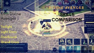 RO Mobile DPS Divine Avenger  Twilight  Light Cross  Overbrand  Grand Cross Comparison [upl. by Maudie]