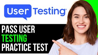 How To EASILY Pass UserTesting Practice Test Tutorial  NEW 2024 [upl. by Ahmad296]