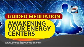 Guided Meditation Awakening Your Energy Centers [upl. by Netsrejk]