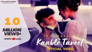 Kaabil E Tareef  Gurpannu Official Video Kaabil E Tareef Tera Dil Mera Todna Full Song [upl. by Radek823]