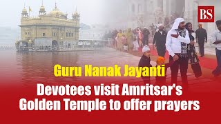 Watch Devotees visit Amritsars Golden Temple to offer prayers on Guru Nanak Jayanti [upl. by Polito801]