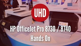 HP OfficeJet Pro 8730  8740 Hands On 4K UHD [upl. by Aynwad]