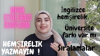 HEMSIRELIK YAZMAYINİNGILIZCE HEMŞIRELIK SIRALAMALAR SEHIR DIŞINDA OKUMAKUNIVERSITE FARK EDER MI [upl. by Merril]