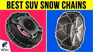 8 Best SUV Snow Chains 2018 [upl. by Eleonora]