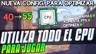 NUEVA config para optimizar el procesador  Utiliza todo el CPU para jugar ✅  sin programas  2024 [upl. by Lleda883]