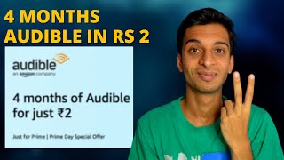 4 Months Audible just for Rs 2  Free Audiobook  Amazon Prime day OFFER [upl. by Tisbee]