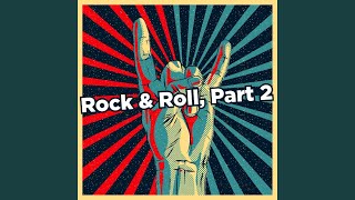 Rock amp Roll Part 2 Extended Remix [upl. by Dix147]