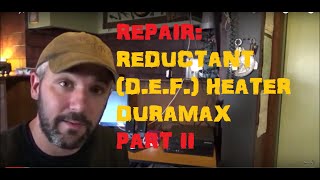 Chevy  GMC 2500HD Duramax  P20B900 Reductant Heater Problem  Part II [upl. by Ahtelat668]