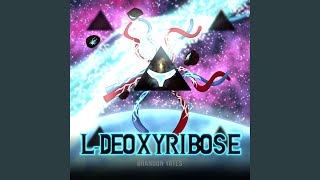 LDeoxyRibose [upl. by Dorsey]