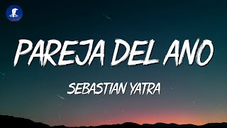 Sebastian Yatra Myke Towers  Pareja Del Año LetraLyrics [upl. by Marfe]