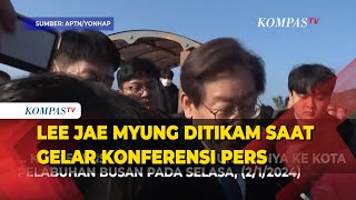 Politisi Oposisi Korea Selatan Lee Jaemyung Ditikam di Leher saat Kunjungi Busan [upl. by Elad]