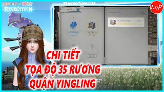 REVELATION THIÊN DỤ  CHI TIẾT TỌA ĐỘ 35 RƯƠNG Ở QUẬN YINGLING  LnP [upl. by Aiela]