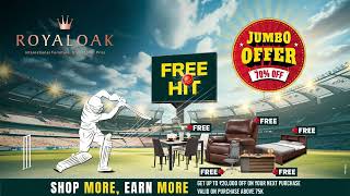 Royaloak Furniture  Shop More Earn More Enjoy up to 70 OFF during the T20 World Cup 🎉 [upl. by Kasper670]