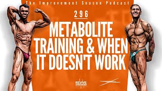 296 Metabolite Training amp When It Doesnt Work  The Improvement Season Podcast [upl. by Allis393]