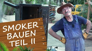 SMOKER selber bauen mit Konny 🤠🛠️ Teil II  Reimanns LIFE [upl. by Roose928]