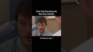 Chris Pratt With Bad Sinus Infection  Like Poop Andy Dwyer Goes to Doctor [upl. by Connelly421]