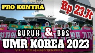 23 JUTA LEBIH❗️PRO KONTRA KENAIKAN UMR KOREA 2023 BAGI BURUH PENGUSAHA  GAJI TKI KOREA [upl. by Ru]