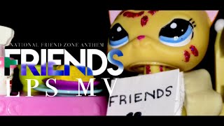 LPS MV Friends  Marshmello amp AnneMarie OFFICIAL FRIENDZONE ANTHEM [upl. by Rieth345]