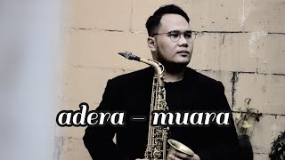 Adera  Muara  Saxophone Romantic Instrumental [upl. by Cara]