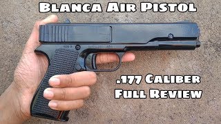 Blanca Sport Air Pistol 177 Caliber  Full Review [upl. by Aiyram]