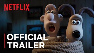 Wallace amp Gromit Vengeance Most Fowl  Official Trailer  Netflix [upl. by Politi91]