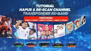 Cara Menghapus dan Rescan Channel Transponder KUBAND 📺 [upl. by Tteve]