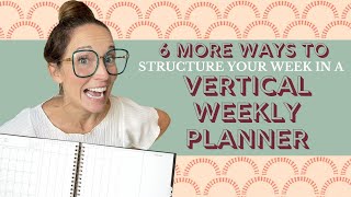 5 MORE WAYS TO ORGANIZE YOUR VERTICAL WEEKLY PLANNER  OMG Planners with Laurel Denise [upl. by Nnylidnarb]