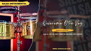 El Mejor Beat de Salsa Romantica 2024 🎺  Pista INSTRUMENTAL SALSA quotQuiereme Otra Vezquot [upl. by Ettenad366]