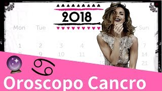 Oroscopo Cancro 2018 [upl. by Rivard]