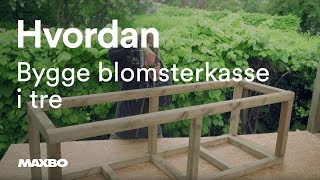 Hvordan bygge blomsterkasse i tre [upl. by Urbannai]