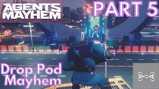 Drop Pods and Mayhem  Agents of Mayhem PC Game [upl. by Krishnah]