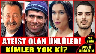 Ateist Olan Türk Ünlüler Kimler Yok Ki Çok Şaşıracaksınız28 Ünlü [upl. by Millar685]